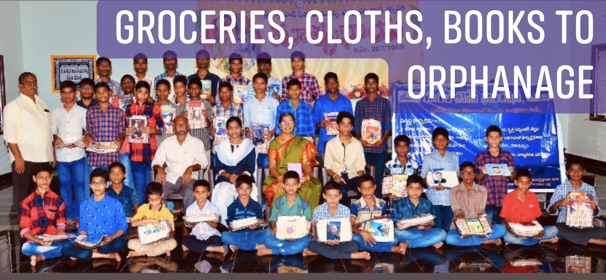 Orphanage support - groceries, facilities, books, clothes